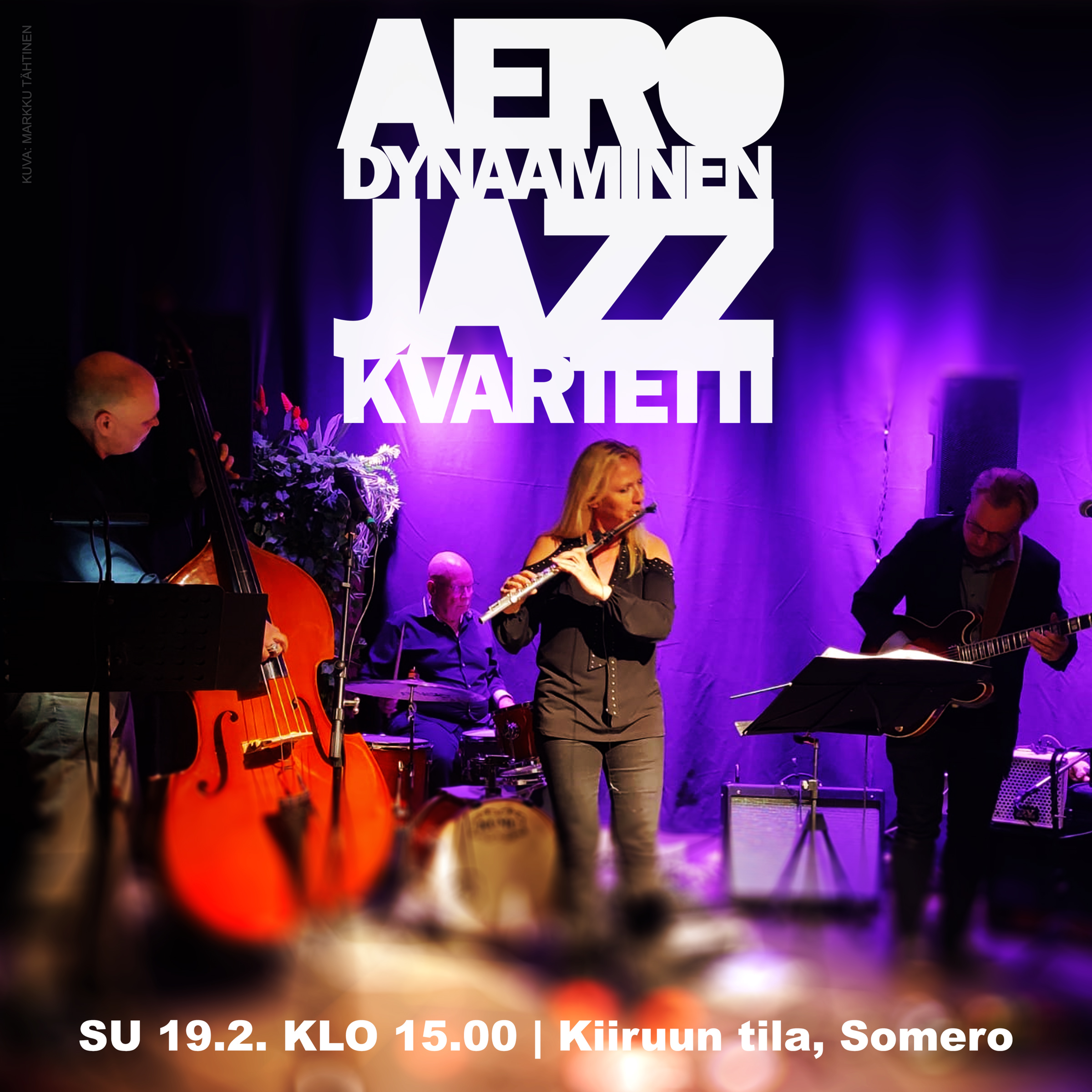 Varaa lippusi Aerodynaaminen Jazz Kvartetin konserttiin su 19.2. klo 15!