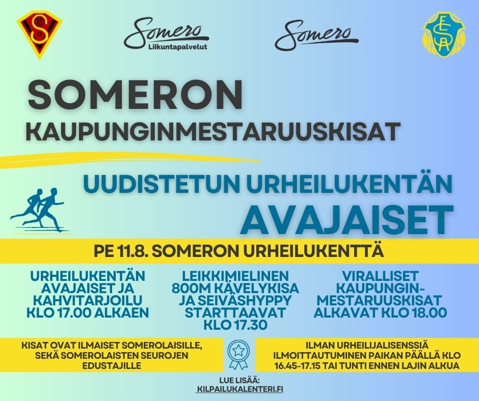 Uudistetun urheilukentän avajaiset ja Someron kaupunginmestaruuskisat pe 11.8.